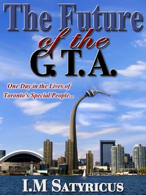 cover image of The Future of the G.T.A.